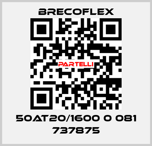 50AT20/1600 0 081 737875 Brecoflex