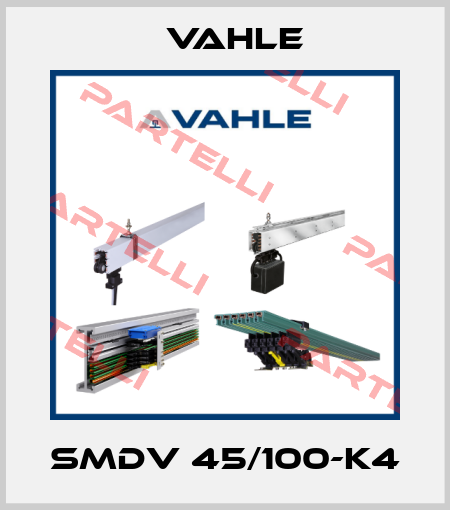 SMDV 45/100-K4 Vahle