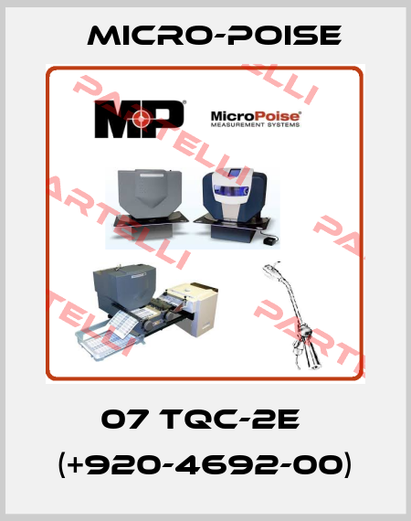 07 TQC-2E  (+920-4692-00) Micro-Poise