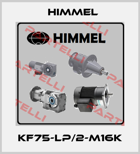KF75-LP/2-M16K HIMMEL