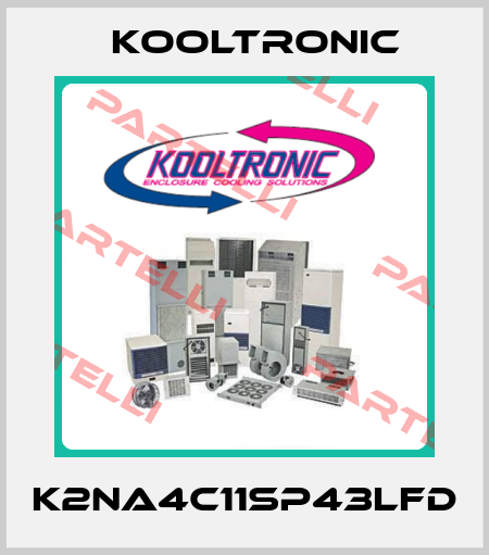 K2NA4C11SP43LFD Kooltronic