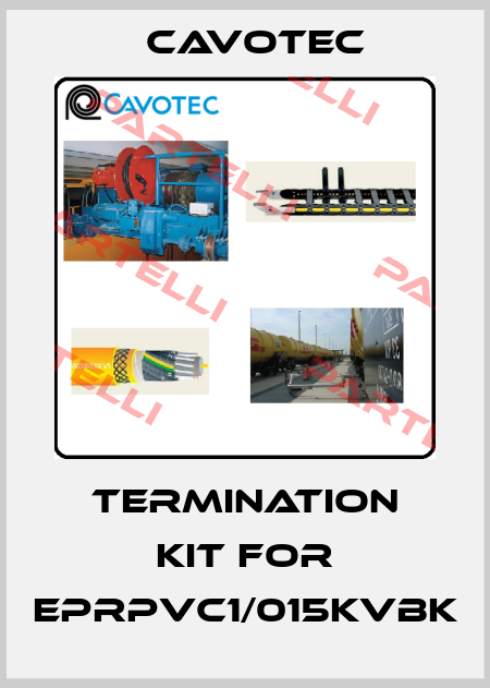 Termination Kit for EPRPVC1/015KVBK Cavotec