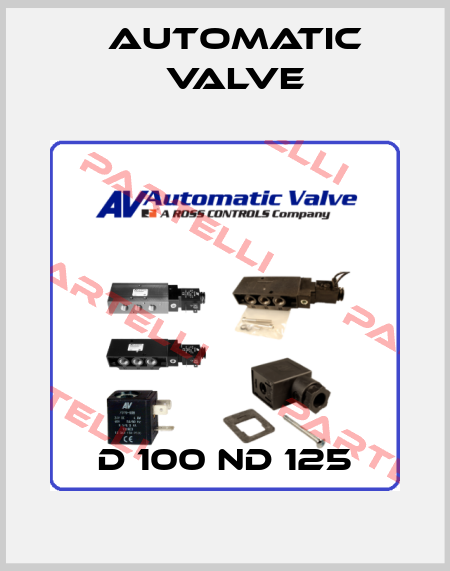 D 100 ND 125 Automatic Valve