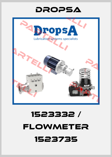 1523332 / flowmeter 1523735 Dropsa