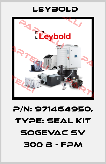 P/N: 971464950, Type: Seal kit SOGEVAC SV 300 B - FPM Leybold