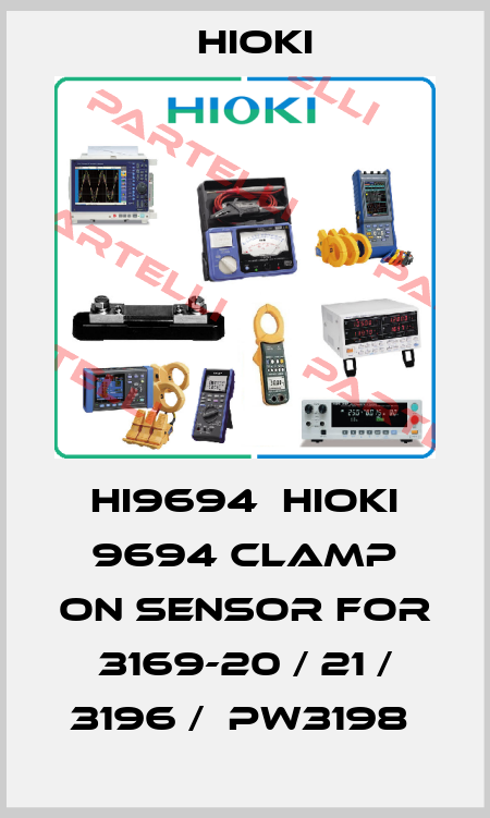HI9694  Hioki 9694 Clamp On Sensor For 3169-20 / 21 / 3196 /  PW3198  Hioki