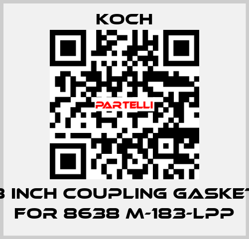 8 INCH Coupling Gasket for 8638 M-183-LPP KOCH