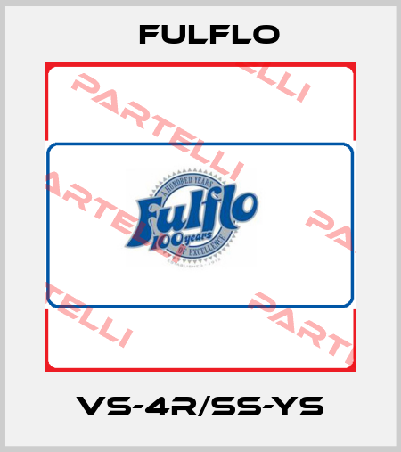 VS-4R/SS-YS Fulflo