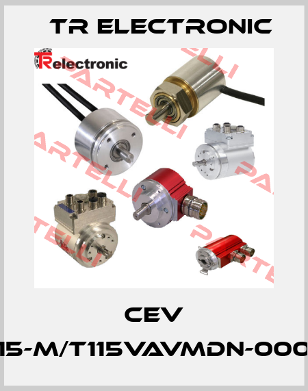CEV 115-M/T115VAVMDN-0001 TR Electronic