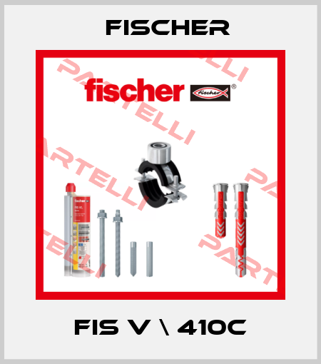 FIS V \ 410C Fischer