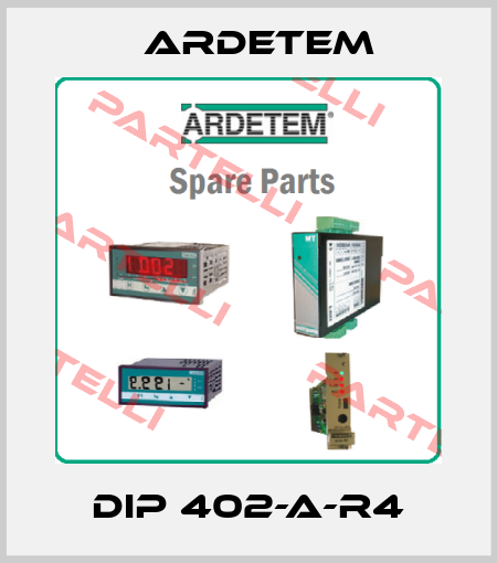DIP 402-A-R4 ARDETEM