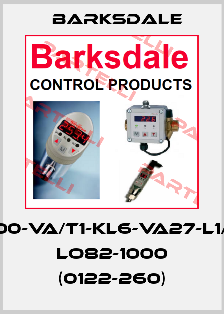 UNS1000-VA/T1-KL6-VA27-L1/1(2)-HT Lo82-1000 (0122-260) Barksdale