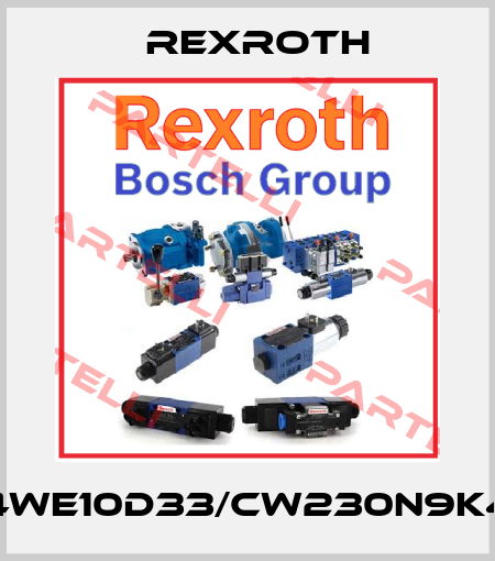 4WE10D33/CW230N9K4 Rexroth