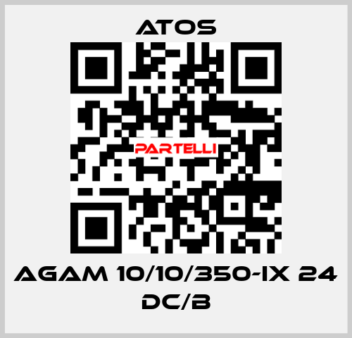 AGAM 10/10/350-IX 24 DC/B Atos