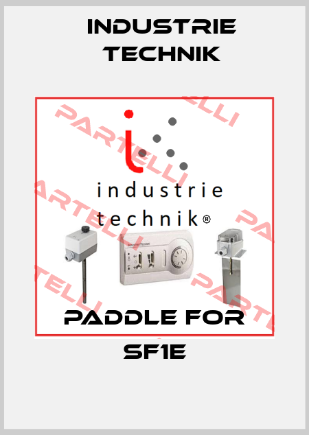 paddle for SF1E Industrie Technik