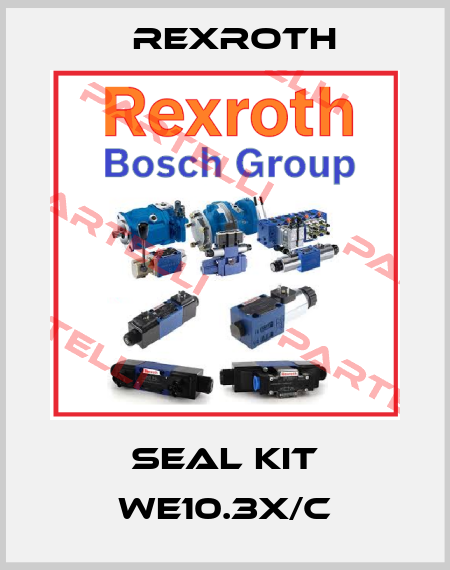SEAL KIT WE10.3X/C Rexroth