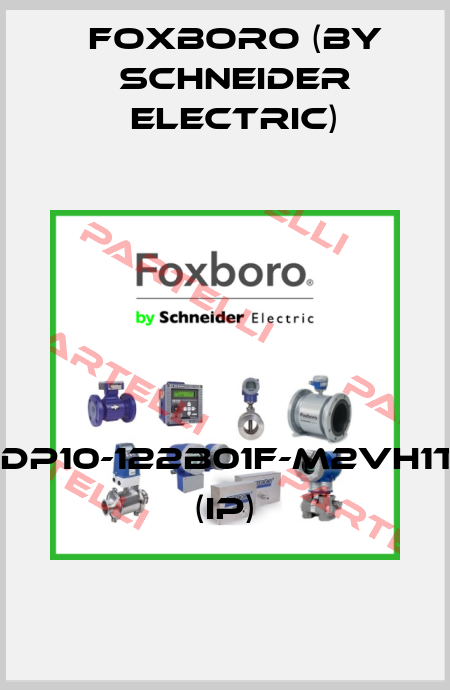 IDP10-122B01F-M2VH1T (IP) Foxboro (by Schneider Electric)