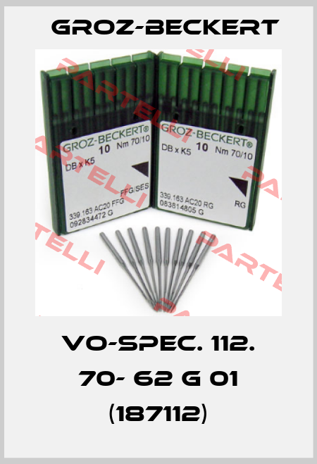 VO-SPEC. 112. 70- 62 G 01 (187112) Groz-Beckert