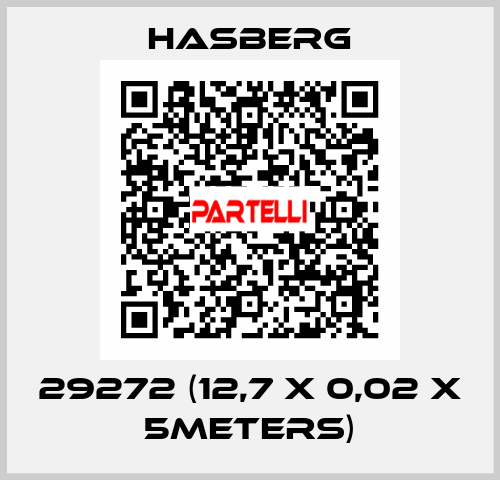 29272 (12,7 x 0,02 X 5meters) Hasberg