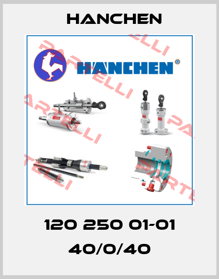 120 250 01-01 40/0/40 Hanchen