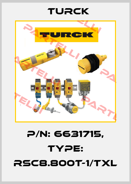 P/N: 6631715, Type: RSC8.800T-1/TXL Turck
