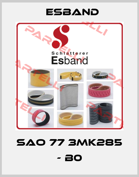 SAO 77 3MK285 - B0 Esband