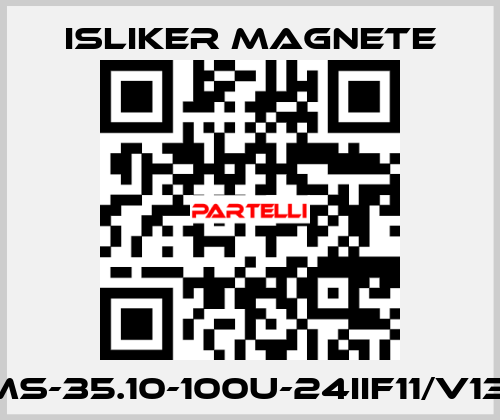 GMs-35.10-100U-24IIF11/V1371 ISLIKER MAGNETE