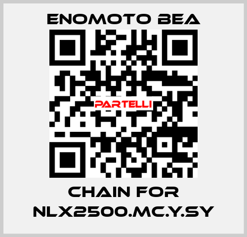 chain for NLX2500.MC.Y.SY Enomoto BeA