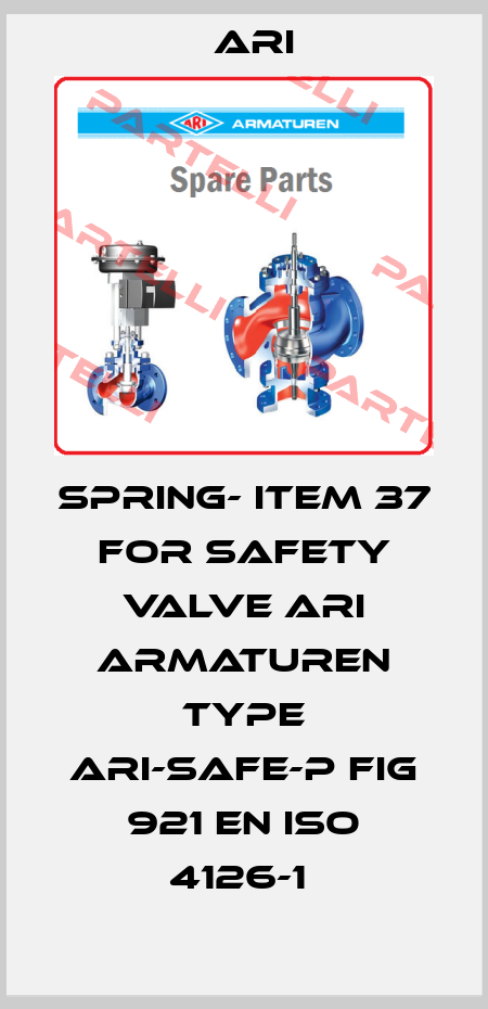 Spring- item 37 for safety valve ARI ARMATUREN type ARI-SAFE-P fig 921 EN ISO 4126-1  ARI