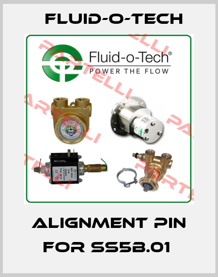 Alignment Pin for SS5B.01  Fluid-O-Tech