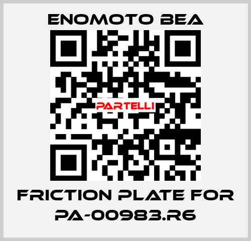 Friction Plate for PA-00983.R6 Enomoto BeA