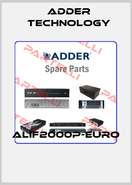 ALIF2000P-EURO  Adder Technology