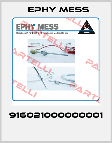 916021000000001  Ephy Mess