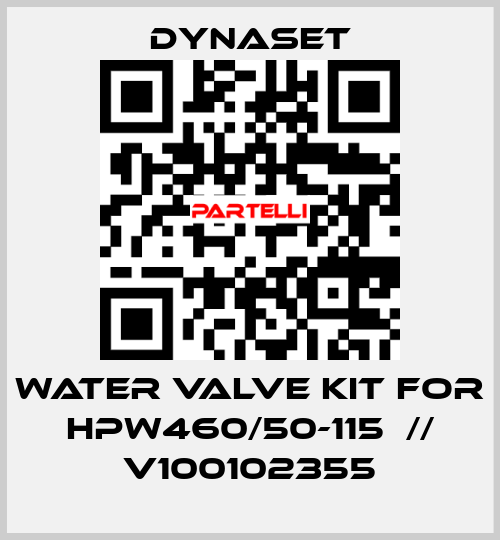 Water Valve Kit for HPW460/50-115  // V100102355 Dynaset