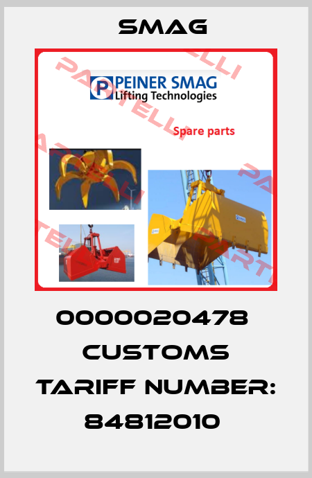 0000020478  customs tariff number: 84812010  Smag