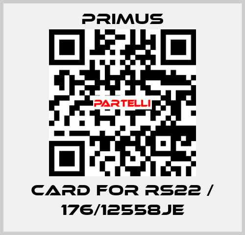 card for RS22 / 176/12558JE Primus
