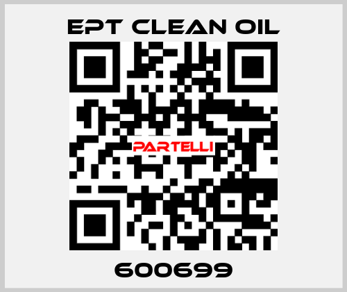 600699 EPT Clean Oil