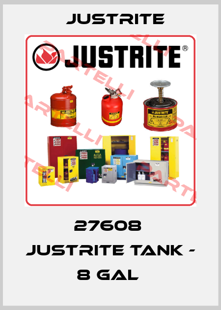 27608  JUSTRITE TANK - 8 GAL  Justrite