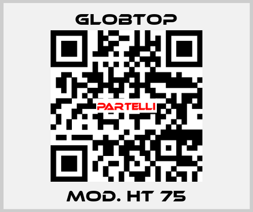 Mod. HT 75 Globtop