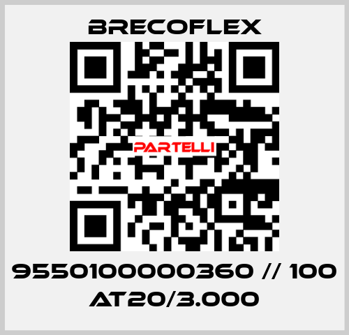 9550100000360 // 100 AT20/3.000 Brecoflex