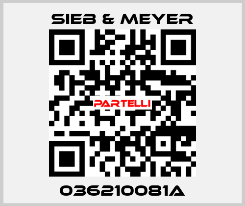 036210081A SIEB & MEYER