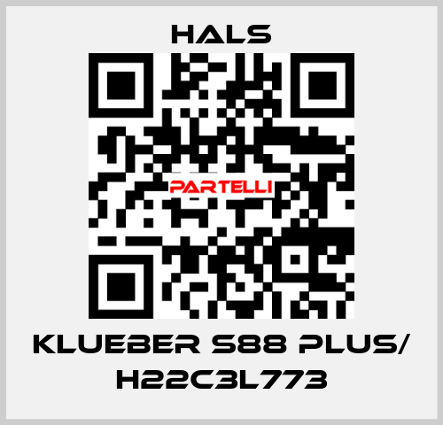 KLUEBER S88 PLUS/ H22C3L773 HALS