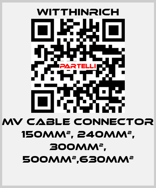 MV Cable Connector 150mm², 240mm², 300mm², 500mm²,630mm² Witthinrich