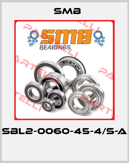 SBL2-0060-45-4/S-A  Smb