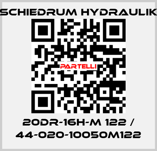 20DR-16H-M 122 / 44-020-10050M122 SCHIEDRUM HYDRAULIK