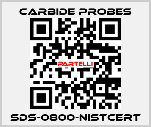 SDS-0800-NISTCERT Carbide Probes