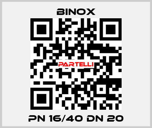 PN 16/40 DN 20 Binox