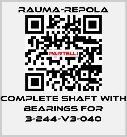 COMPLETE SHAFT WITH BEARINGS FOR 3-244-V3-040 RAUMA-REPOLA