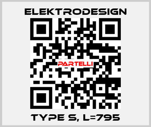 Type S, L=795 Elektrodesign