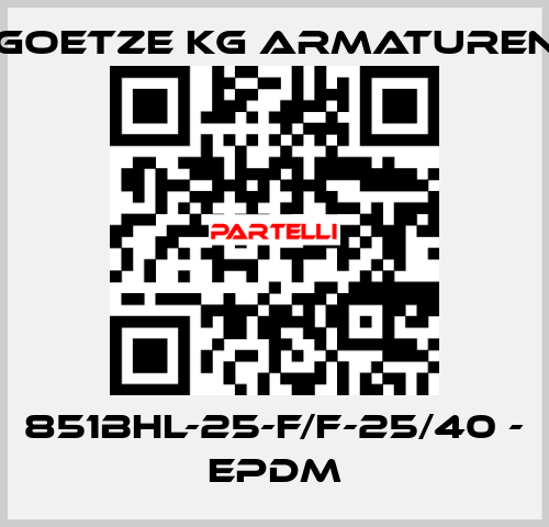851bHL-25-f/f-25/40 - EPDM Goetze KG Armaturen